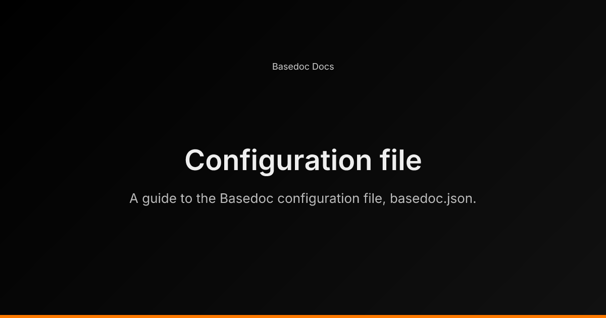 Configuration file - Basedoc Docs
