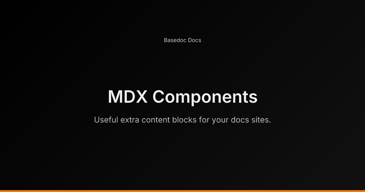 MDX Components - Basedoc Docs